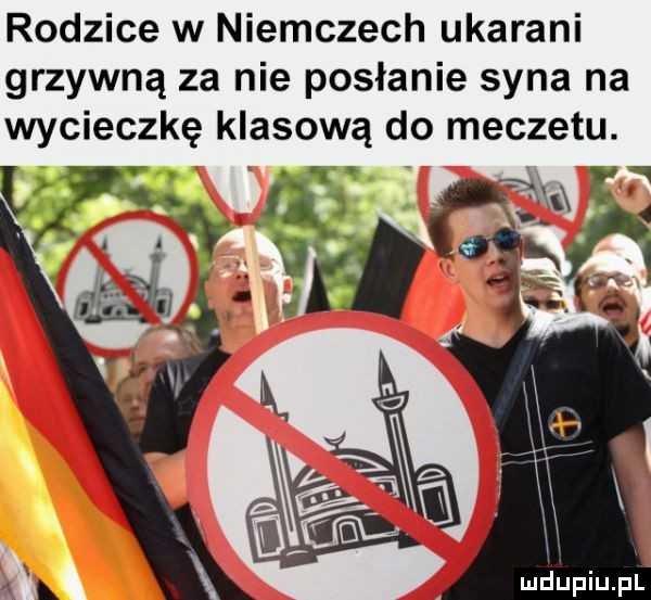 rodzice w niemczech ukarani grzywną za nie posłanie syna na wycieczkę klasową do meczetu