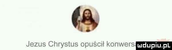 łab jezus chrystus opuścn konwers