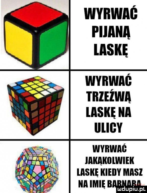 wybwaś pijana laskę wvnwnl tbzezwa mru un uucv wybwaś iakaklllwiek laskę kieiiy masz k i. i a mam