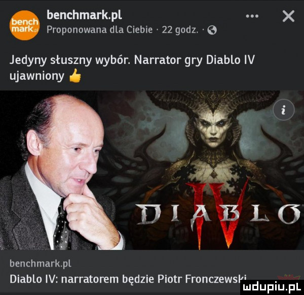 benchmarkpl x proponowana dla ciebie    godz.   jedyny słuszny wybór. narrator gry diablo iv ujawniony. benchmarkpl diablo iv narratorem będzie piotr fronczewski duciu pl