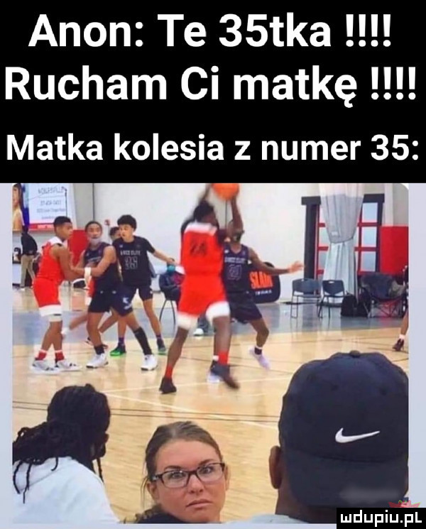 agon te   tka rucham ci matkę matka kolesia z numer