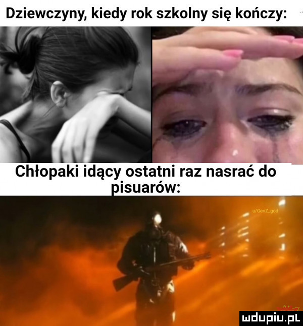 dziewczyny kiedy rok szkolny się kończy za mam.  . a o