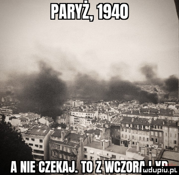 a nie czekaj. taz wjzjbpnqupiu. fl
