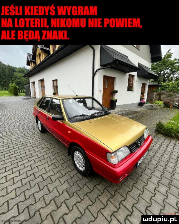 ieśii kiedyś mam ibl lal i eolii. iiiiiimi ibl fomei