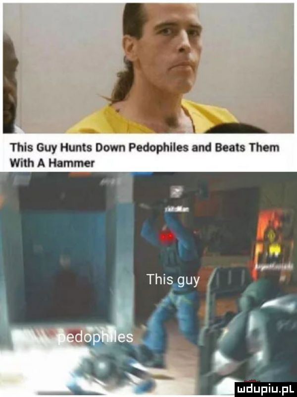 tais gay hunts down pedophiles and beats them wilh a hammer