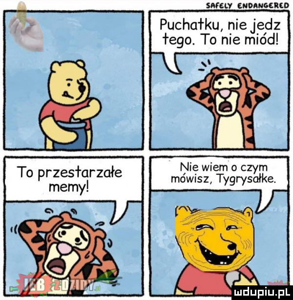 saren suma ckm pucharku nie jedz łygo. to nie miód nie wiem o czym to przestarzałe mówisz tygrysułke memy a mduplu pl
