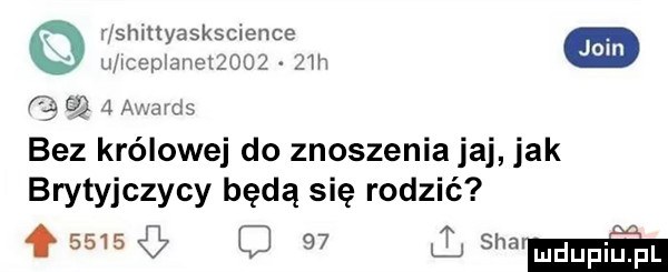 cq   amarms bez królowej do znoszenia jaj jak brytyjczycy będą się rodzić f      c    ul saa
