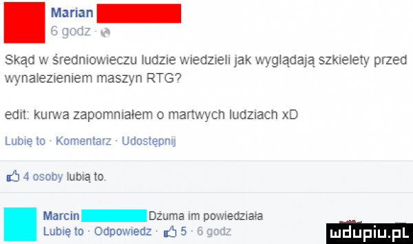 skąd s reamoweczu ludne v. edzweh jak. ma eziemem maazm rtg vgwąaają szkleśew przed eon kurwa zapomniałem o martwych iudzmch xd n mam komemar mostem ó   ogon mią to. marcin dżuma lm pawedzxa a lumem odpmwedz   . mduplu pl