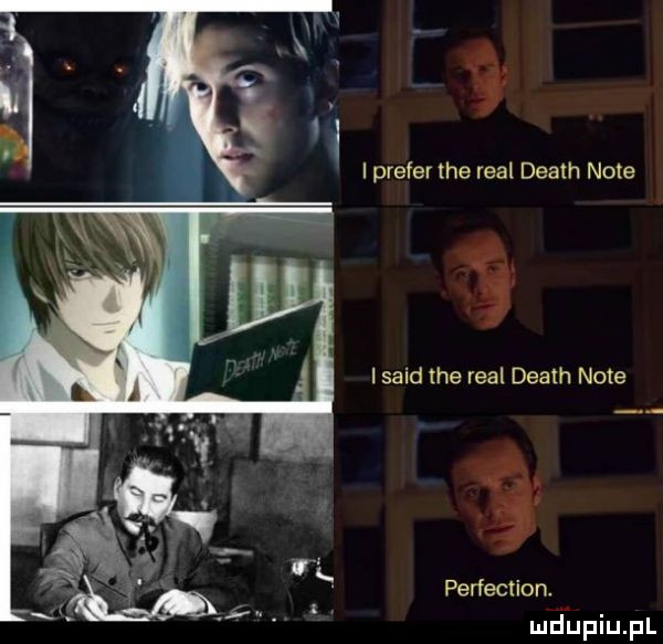 i said tee real death note perfection. mjupiupl