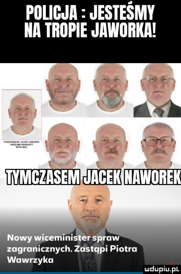 muaaa jesteśmy nn mam anomm mi zagranicznych. zastąpi piotra wawrzyka