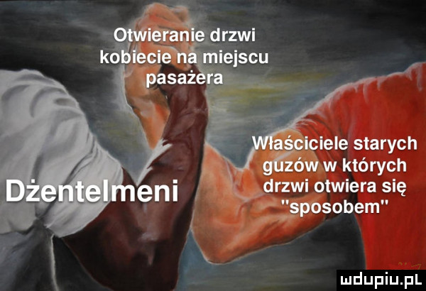 aściciele starych gagów w których drzwi otwiera się lsposobem