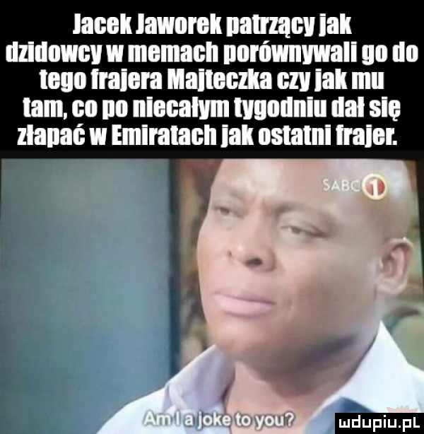 lacoll lawami nade ibl ilzlllomv w momacll nnrńwnmll un ilo meo halon manama m lak mu lam. no no nlocalvm uuunnlu ilal siu zlallai ll elnilalacll idk ostatni iraior