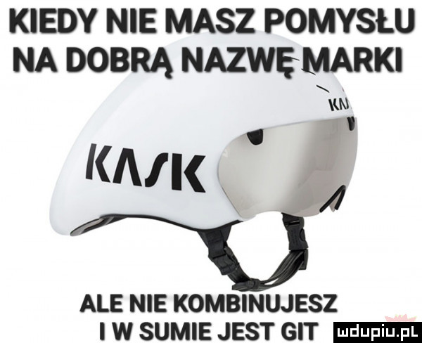 kiedy nie masz pomysłu na dobrą nazwęmarki kn a i kaik x. ale nie kombinujesz iw sumie jest git