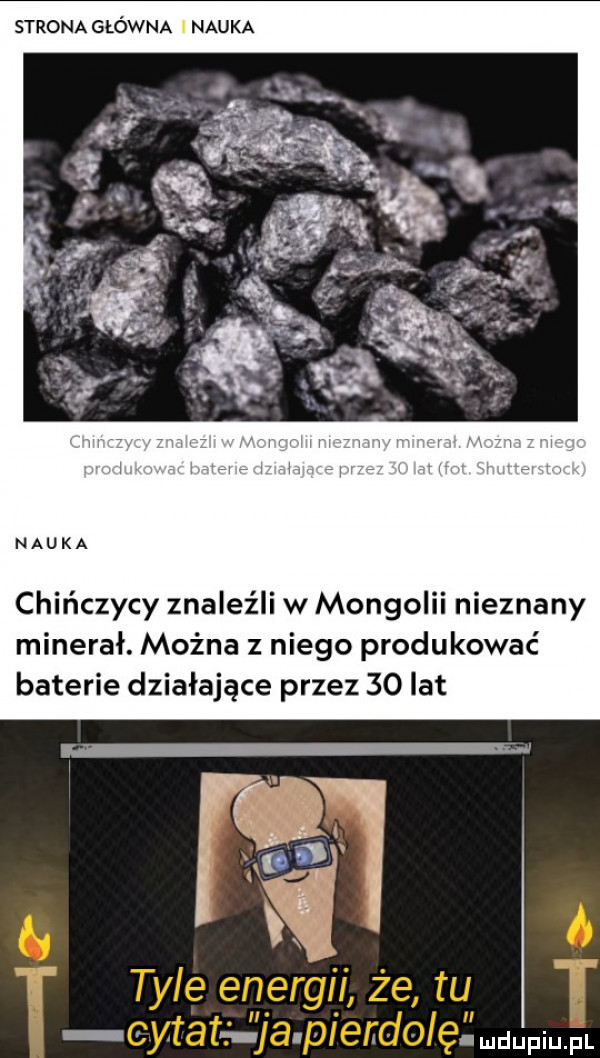 strona główna l nauka chińczycy znaleźli w mongolii nieznany minerał. można z niego produkować baterie działające przez  o lat. abakankami lmdupqul