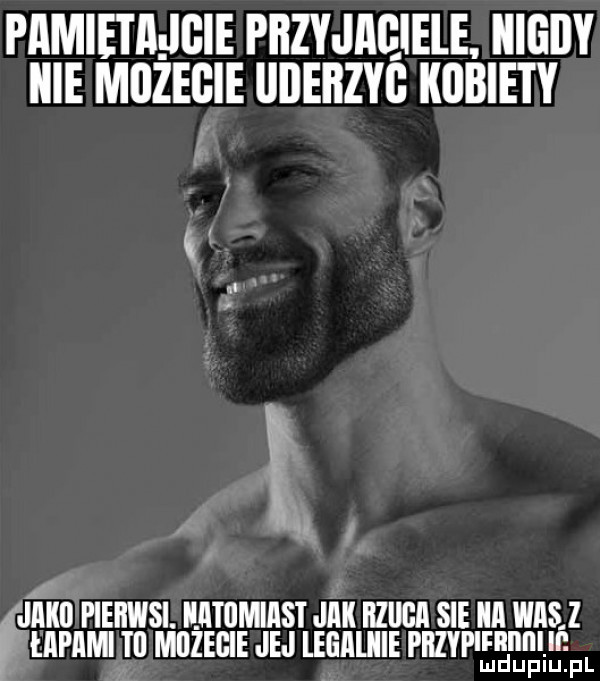 pamietmgie pbzyjagjele iiigijy icie muzegie udeiizyg kobiety jag pierwsi. natomiast jak blllgil sie lill was. z i japami tal milżegie jej lelililllie phzyp łrnh. an