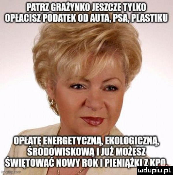 patrz grażynki leslgle i yoko lth agusi i llllatek ibl auta psi plastiku iipłatę ekergetygika ekuiugigiką shudbwiskiiwa l lliż możesz świętiiwag nowy rok pienimkid kpi. lud upiu. pl