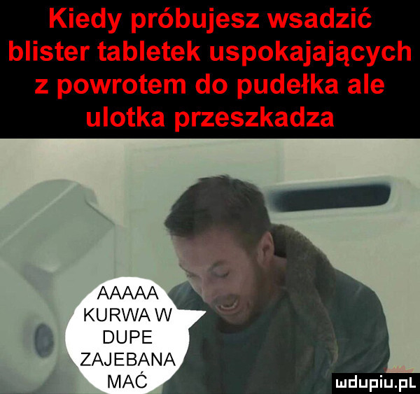 aaaaa kurwa w dupe zajebana mac