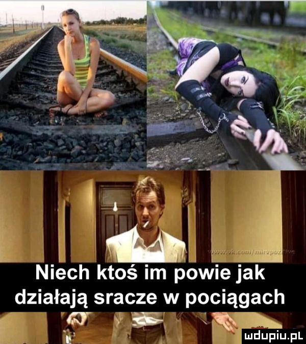 niéch ktoś im powie jack działają sracze w pociągach i mhleinl