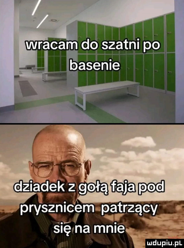 wracamvdo j szatni po basenie i. ak. r samcem atrz w     v sterna male