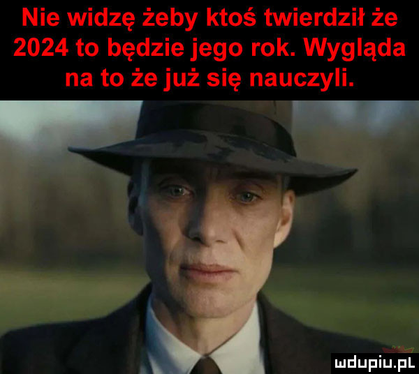 nie widzę żeby ktoś twierdził że      to będzie jego rok. wygląda na to że już się nauczyli