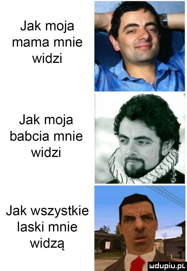 jak moja mama mnie widzi jak moja babcia mnie widzi jak wszystkie laski mnie widzą