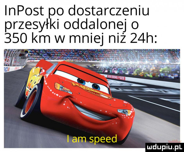 impost o dostarczeniu przesył ioddalonej o     km w mniej niż   h am speed