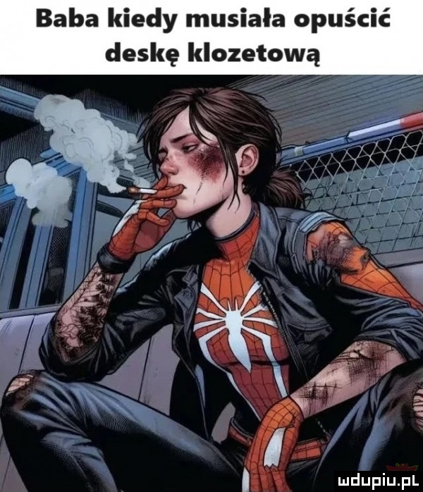 baba kiedy musiała opuścić deskę klozetową   iu