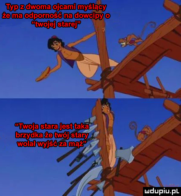 typ z dwoma ojcami myślący że ma odporność na dowcipy o twojej starej brzydka że twój stary wolał wyjść za mąż v vk px
