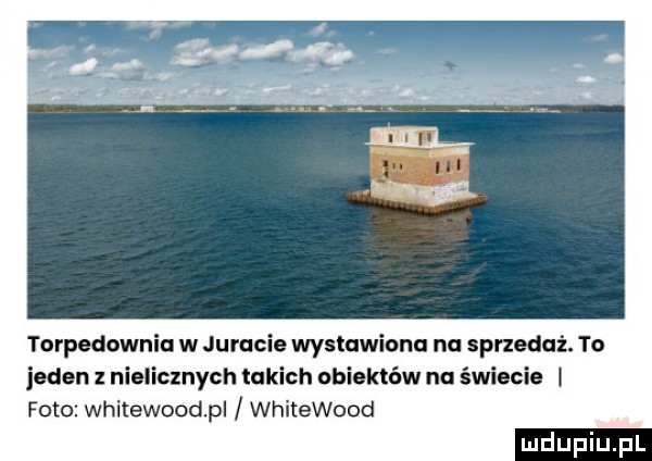torpedowniu w juracie wystawiona na sprzedaż. to jeden z nielicznych takich obiektów na świecie foto whitewoodpl whitewood