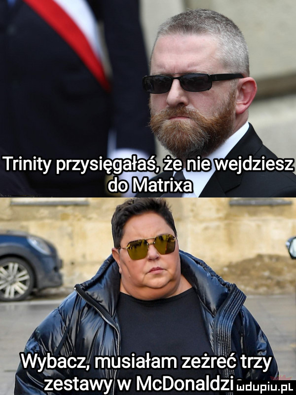 wybacz musiałam zeżreę tęży zestawy w mcdonaidżi ludupiu. fl