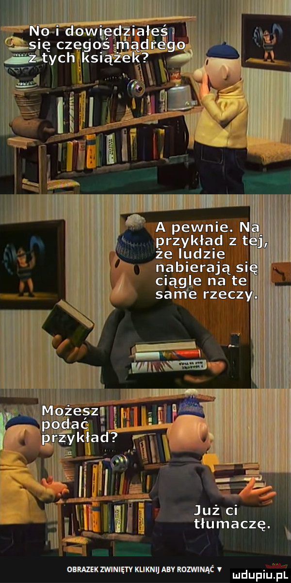 przykład z t że ludzie nabierają ciągle na te sam e rzecz   oiiazekminietv kliknuaivrdmnąś v