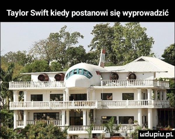 taylor swift kiedy postanowi się wyprowadzić la a. uihupiupl