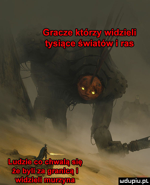 gracze którzy widzieli tysiące światów i ras n i