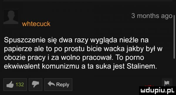 months ago whtecuck spuszczenie się dwa razy wygląda nieźle na papierze ale to po prestu bicie wacka jakby był w obozie pracy i za wolno pracował. to porno ekwiwalent komunizmu a ta suka jest stalinem.     remy if mduplu pl