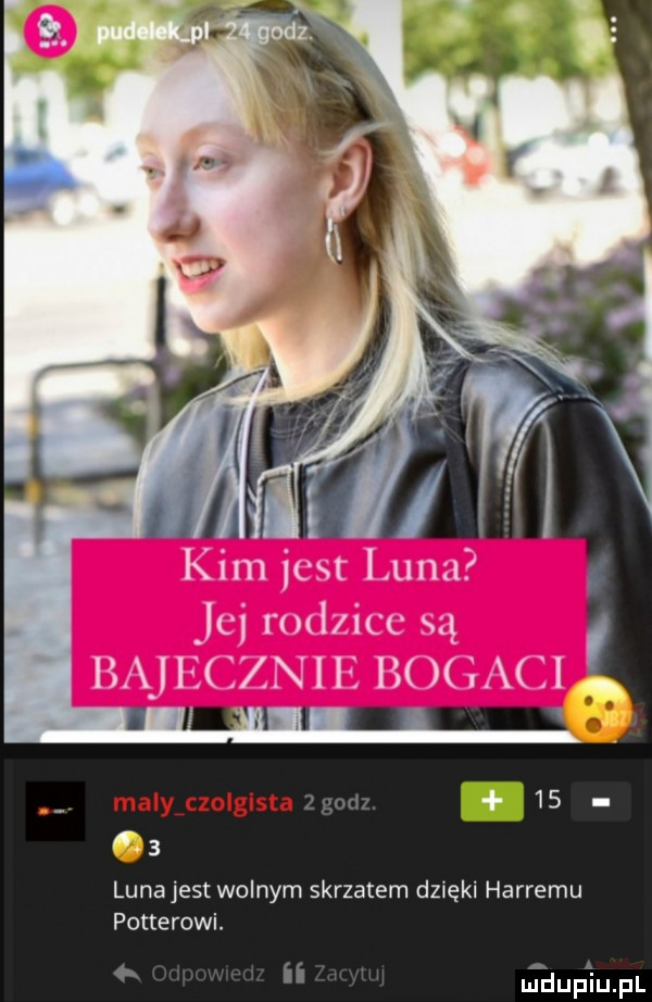kim jest luna jej rodzice są bajecznie bogaci        lunajest wolnym skrzatem dzieki hardemu potterowi
