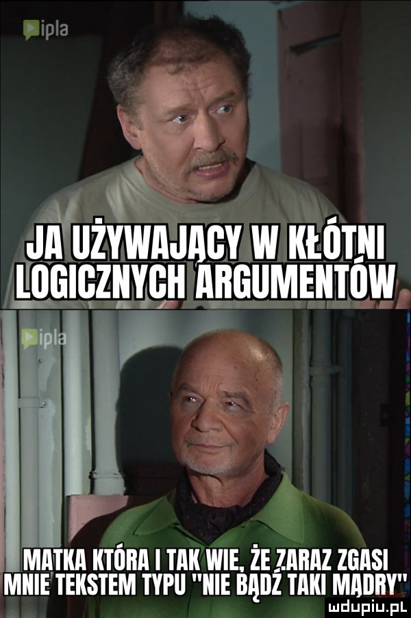 nv javuzywajagy w ki  t ki ogigzkygh akgiimektow matka kluka i tak wie. że zakaz zgasi mnie teosiem topli kie badz icki maary luduiup p l