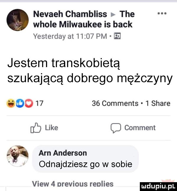 nevaeh chambliss tee wiole milwaukee is beck yesterday at       pm e jestem transkobietą szukającą dobrego mężczyny         comments   stare like c comment aan anderson odnajdziesz go w sobie view   drevious replies