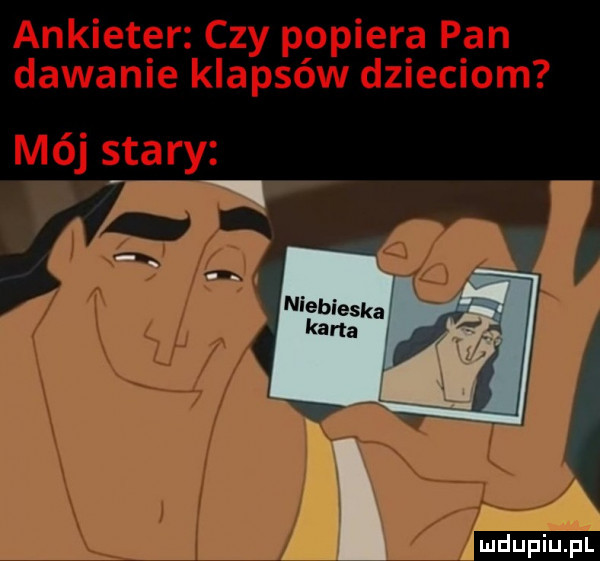 ankieter czy popiera pan dawanie klapsów dzieciom mój gta ry ludu iu. l