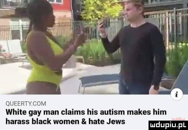 queertvcom white gay man claims his autism manes ham hariss black wojen hate jens