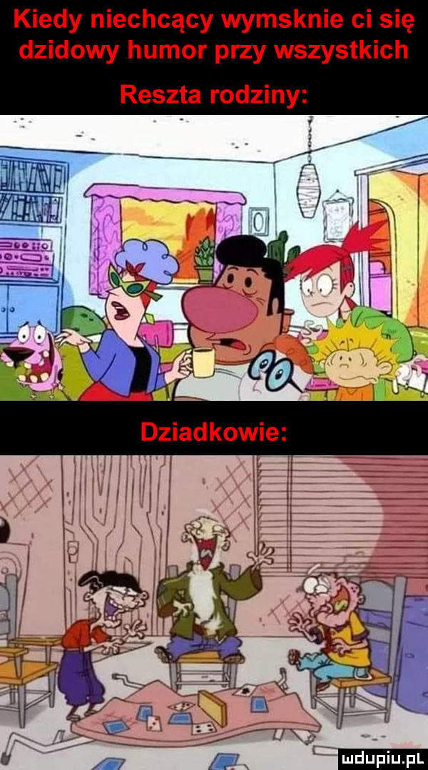kiedy niechcący wymsknie ci się dzidowy humor przy wszystkich