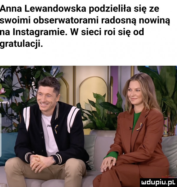 nba lewandowska podzieliła się ze woimi obserwatorami radosną nowiną a instagramie. w sieci roi się od. ratulacji