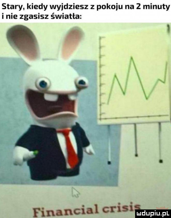 stary kiedy wyjdziesz z pokoju na   minuty i nie zgasisz światła zf ﬁn nai l cgi im