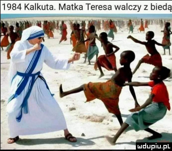 kalkuta. matka teresa walczy z biedą