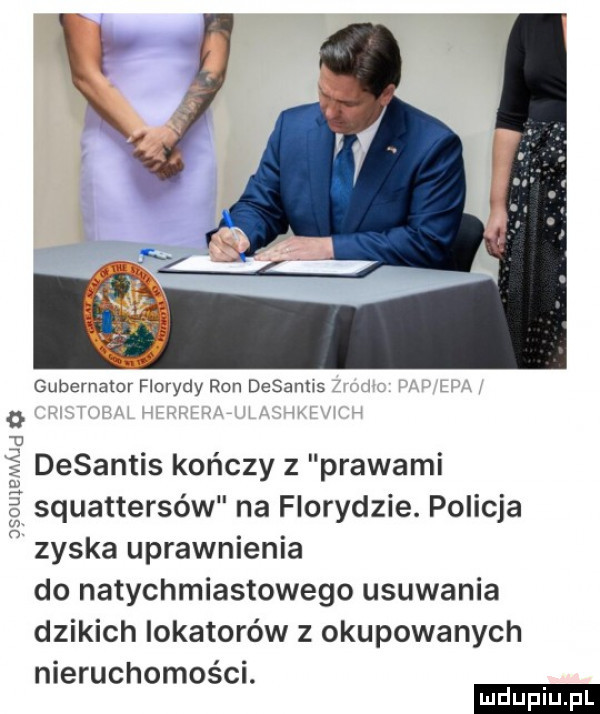 gubernator florydy ron desamis o desantis kończy z prawami squattersów na florydzie. policja c zyska uprawnienia do natychmiastowego usuwania dzikich lokatorów z okupowanych nieruchomości