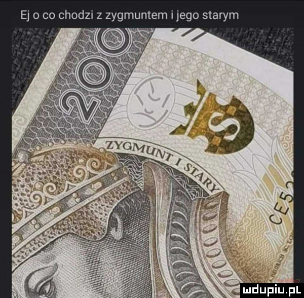 e o co chodzi z zygrnuntem ego starym
