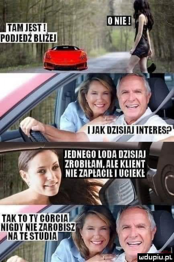 mmgsn. pommz uz vj imak nżlsnu mums ieiineiiei lllilii dzisiaj ziidbiiiimjiie klient niezapiagiii upieki   q nigdy niezaiiobisz. na te studia