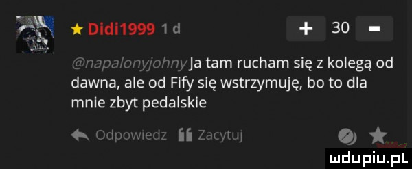 toidhmm    ja tam rucham się z kolegą od dawna ale od fify się wstrzymują bo to dla mnie zbyt pedalskie   wiiif u