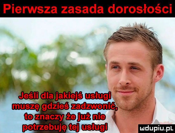 pierwsza zasada dorosłości