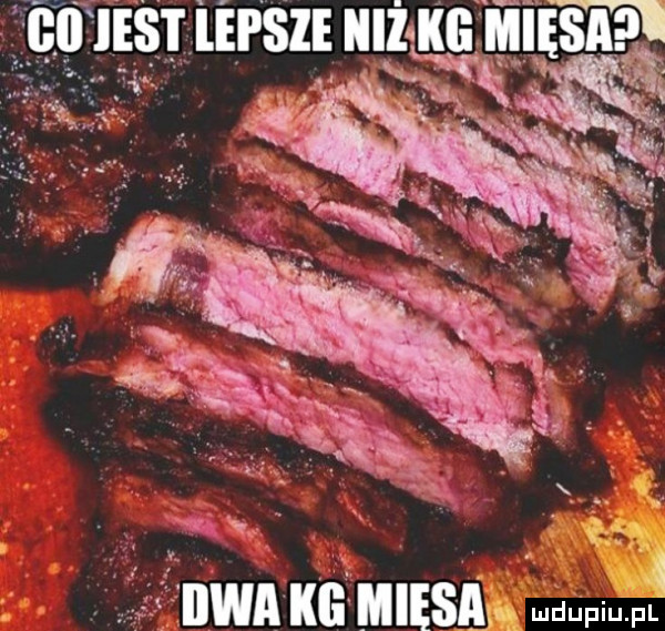 eee lei sle niż kg mięsa   k. d ikwa kie mięsa. mm