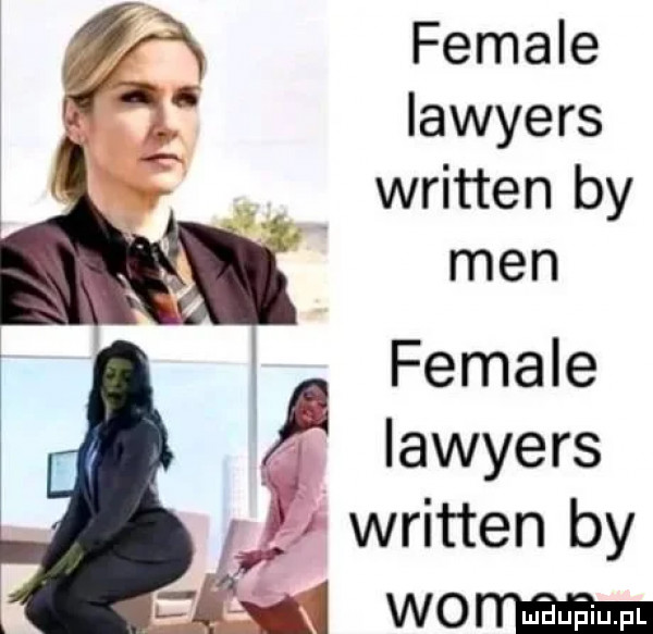 female lawyers written by men female a lawyers written by   worrmn